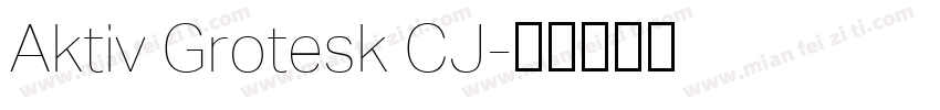 Aktiv Grotesk CJ字体转换